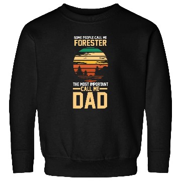 Discover Father Dad Forest Forestry Worker Forester Sweatshirts