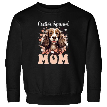 Discover Cocker Spaniel Dog Breed Pet Cocker Spaniel Mom Sweatshirts