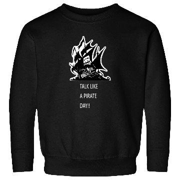 Discover Talk like a real pirate Sweatshirts