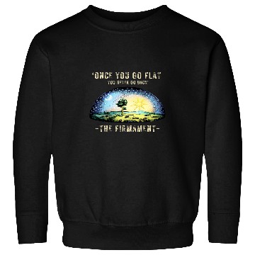 Discover Flat earth model with dome 2Firmament flat earth 21 Sweatshirts