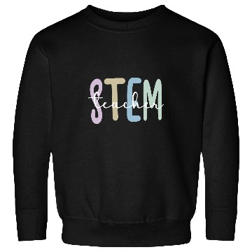 Discover STEM Teacher Science Technology Engineering Math Sweatshirts