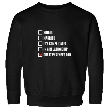 Discover Great Pyrenees Dad Funny Dog Father Sweatshirts