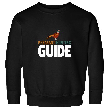 Discover Pheasant Hunting Guide 2Pheasant Hunter Guide Sweatshirts