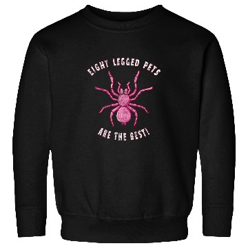 Discover vintages Spider Lover Quote 2Eight Legged Pets Are Best Sweatshirts