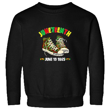 Discover Juneteenth June 19 1865 Black AfricanAmerican Independence Sweatshirts