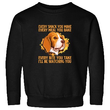 Discover Every Snack You Make Every Meal You Bake Beagle Lover Sweatshirts