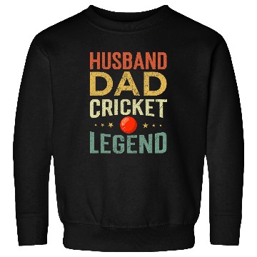 Discover Husband Dad Cricket Legend Sweatshirts