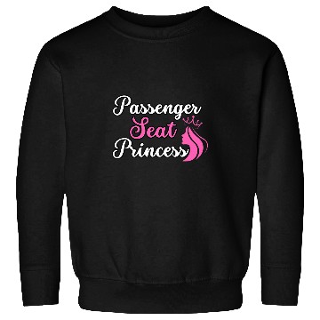 Discover Princess Seat Passenger Funny Couple Driving Passenger Sweatshirts
