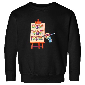 Discover Draw Paint Create Artist Funny Art Teacher Sweatshirts