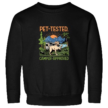 Discover Pet Tested Camper Approved Adventure Camping Sweatshirts