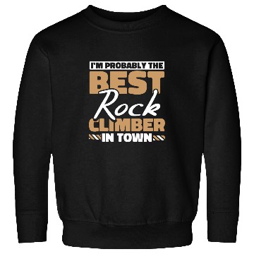 Discover Rock Climbing bests Climb Mountaineer Mountain Climber Sweatshirts
