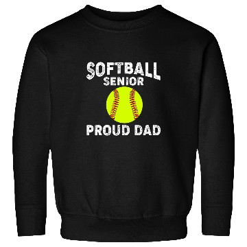 Discover Softball Senior Proud Dad Graduate Senior Year Athlete Sweatshirts
