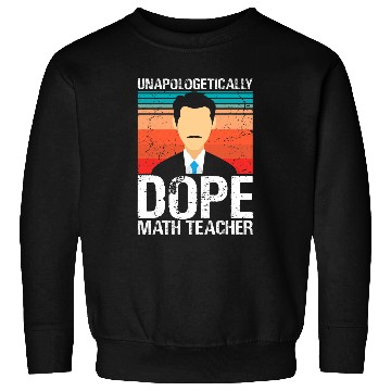 Discover Mens Math Teacher Unapologetically Dope Pride Afro Mathematic Sweatshirts