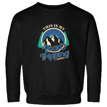 Discover Road Trip Funny Road Tripping Sweatshirts