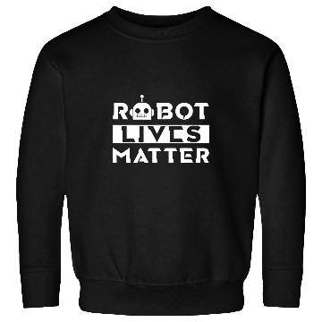 Discover Robotics Engeneering Machine Learning Robot Robots Live Sweatshirts
