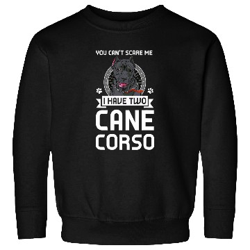Discover I have two Cane Corsos Cane Corso Sweatshirts