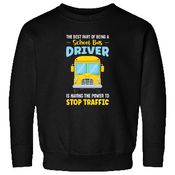Discover School Bus Driver Bus Drivers Funny Bus Driver Sweatshirts