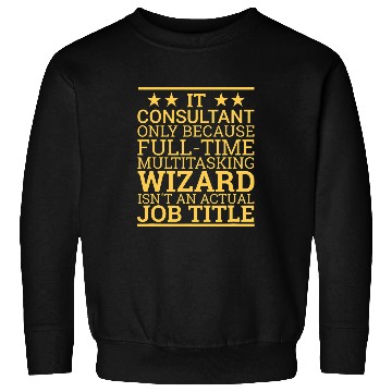 Discover ITConsultant Wizard ITConsulting Sweatshirts