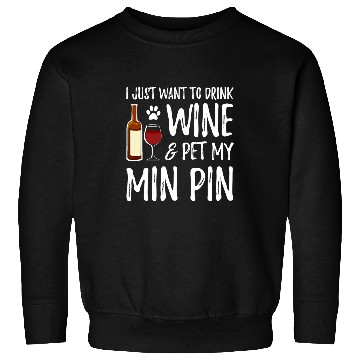 Discover Min Pin Dog Mom Wines Miniature Pinscher Gift Sweatshirts