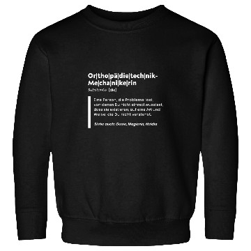 Discover Orthopaedic Mechanic Definition Sweatshirts