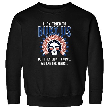 Discover Strong Resilient Indigenous or Indigenous Peoples Day 5 Sweatshirts