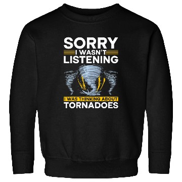 Discover Tornadoes Weather Forecaster Meteorologist Storm Chaser Sweatshirts