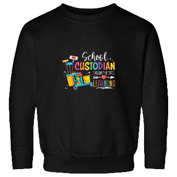 Discover School Custodian Clear Trail Learning School Janitor Women Sweatshirts