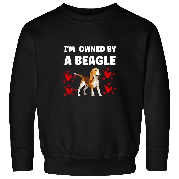 Discover I am owned by a beagle Sweatshirts
