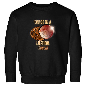 Discover Solar Eclipse Twice in Lifetime 2024 Solar Eclipse baseball Sweatshirts