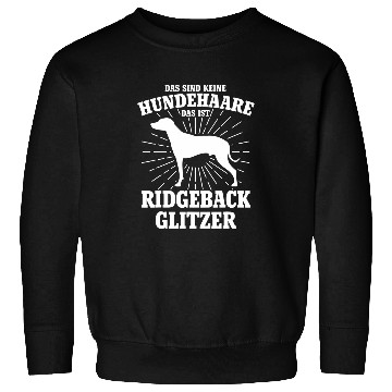 Discover Rhodesian Ridgeback Ridgie Funny Sayings Sweatshirts