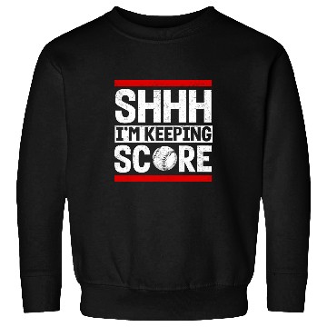 Discover Shhh Im Keeping Score 12 Sweatshirts