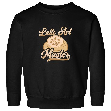 Discover Latte Art Master Coffee Milk Art Barista Sweatshirts
