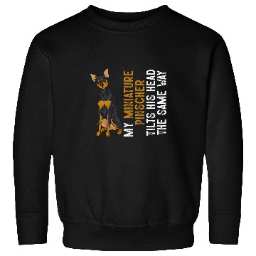 Discover Miniature Pinscher Min Pin Dog 3 Sweatshirts