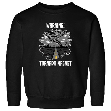 Discover Warning Tornado Magnet Meteorologist Tornado Chaser Sweatshirts