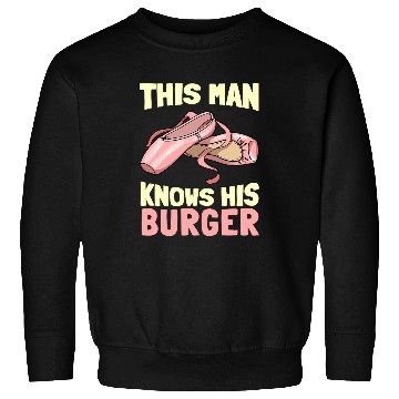Discover This Man Knows His Ballet Ballet Dancing Dancer Ballerina Sweatshirts