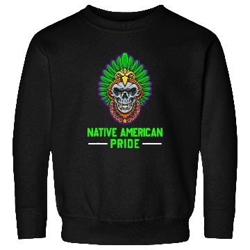 Discover Native American Pride Skull Style Sweatshirts