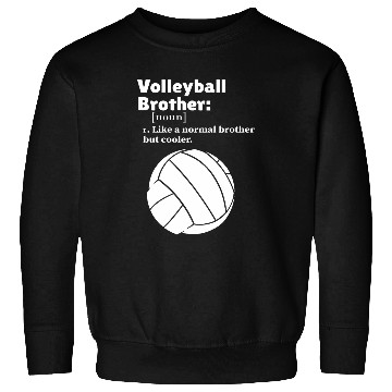 Discover Volleyball Beach Vball Volleyball Brother Sweatshirts