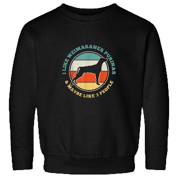 Discover Weimaraner Purina Dog Funny Gift Sweatshirts