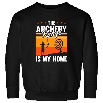 Discover The Archery Range Is My homes Bow Arrow Archery Coachs 1 Sweatshirts