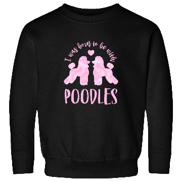 Discover Poodle Lovers 2 Pink Poodles Sweatshirts