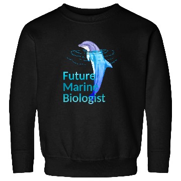 Discover Love for Marine Life Future Marine Biologist Sweatshirts