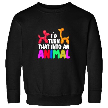 Discover Twist Techniques Balloon Animal Artist Balloon Twister Sweatshirts