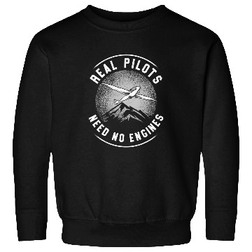 Discover Airplane Pilot Glider Plane vintages Real Pilots Need No Sweatshirts