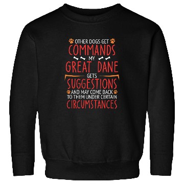 Discover Dog Great Dane Commands T-Shirt Sweatshirts
