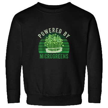 Discover Powered By Microgreens Urban Farming Microgreens Gardener Sweatshirts