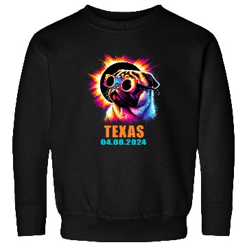 Discover Texas Total Solar Eclipse 2024 Pug Dog With Glasses Sweatshirts