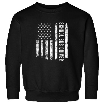 Discover School Bus Driver USA Flag Profession Job Title Sweatshirts