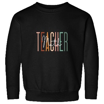 Discover Math Teacher Squad Team Coachs Mathematics Sweatshirts