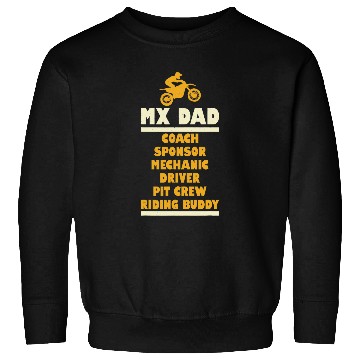 Discover MX Dad Coachs Sponsor Mechanic Driver Medic Pit Crew Sweatshirts