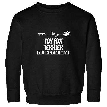 Discover Toy Fox Terrier Owners Sweatshirts
